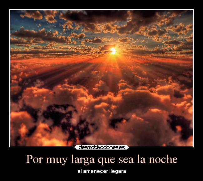 Por muy larga que sea la noche - 