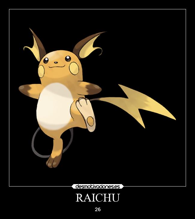 RAICHU - 26