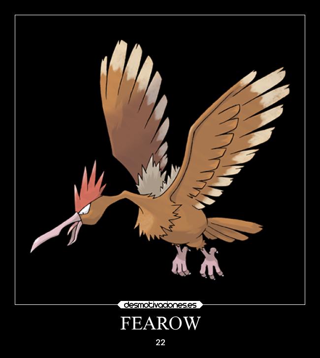 FEAROW - 22