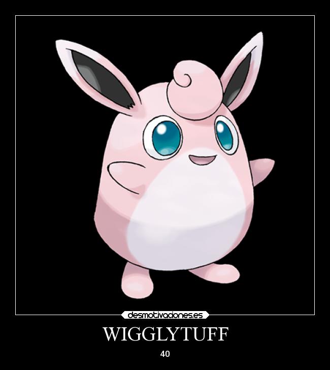 WIGGLYTUFF - 40