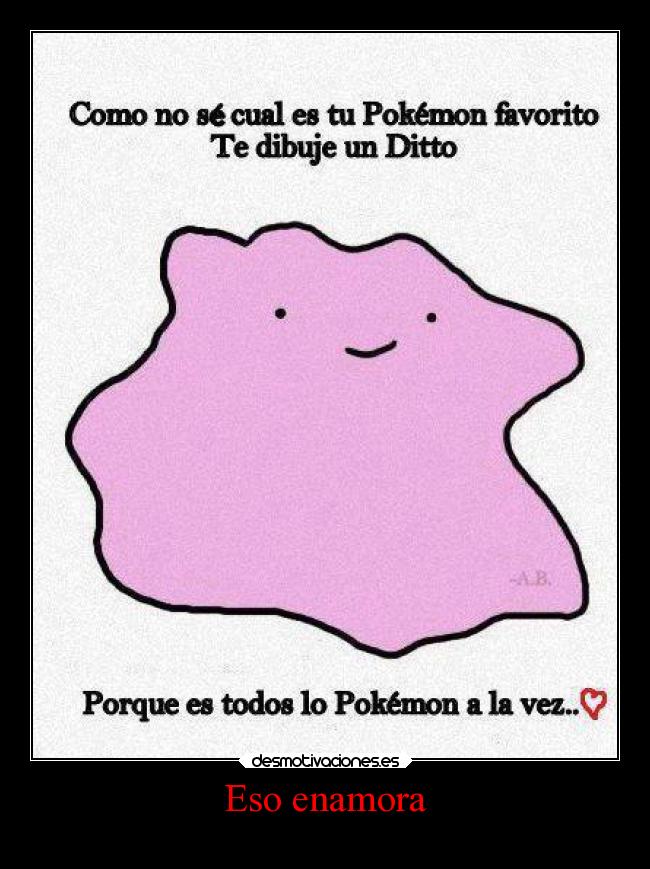 carteles pokemon videojuegos favorito ditto enamora desmotivaciones