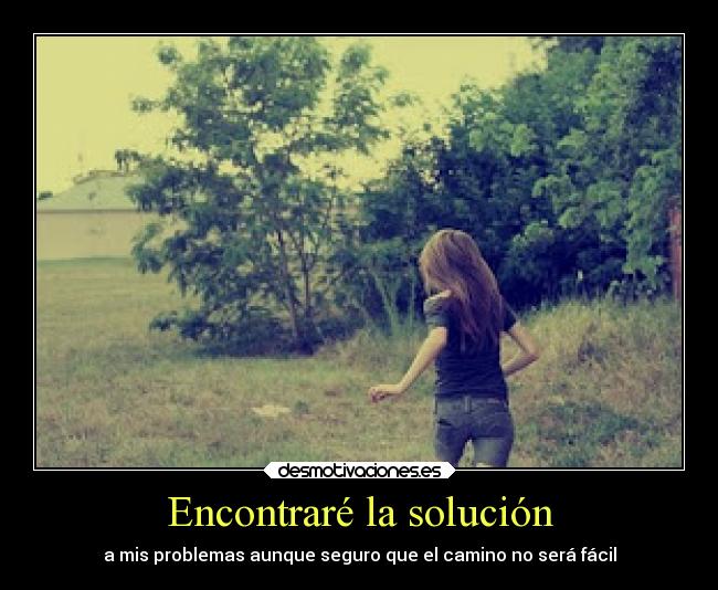 carteles problemas solucion camino correr vuda paseloquepase submarinoamarillo elvuelodelaguila sergiopv desmotivaciones