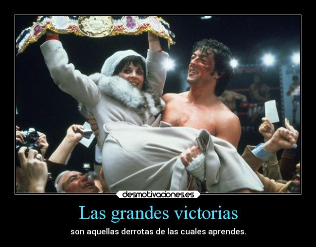 carteles recuerdos rocky balboa las grandes victorias son aquellas derrotas que aprendes peliculasss desmotivaciones