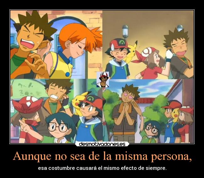 carteles risa tonto fail ideas humor amor anime pokemon devilbrigade brock oreja ashketchum maymax pikachu desmotivaciones