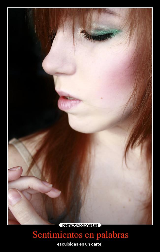 Sentimientos en palabras - esculpidas en un cartel.