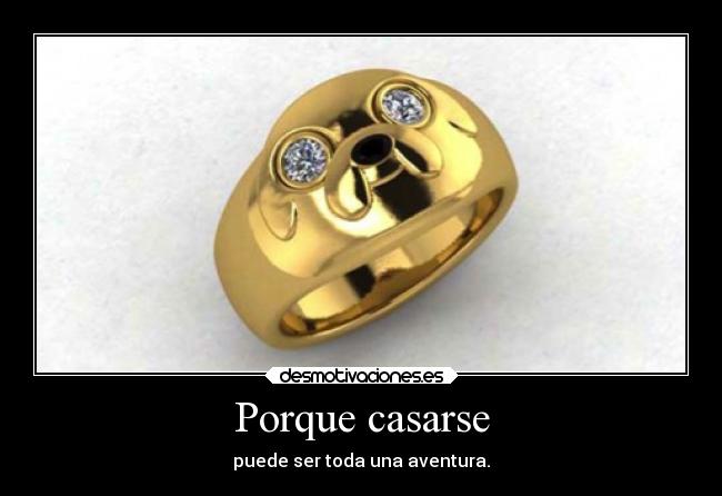 Porque casarse - puede ser toda una aventura.