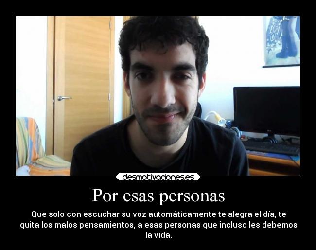 Por esas personas -