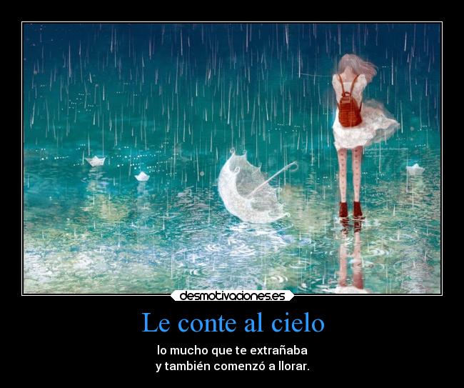 carteles sentimientos recuerdos llorar frases dolor debilidad ausencia anime desmotivaciones