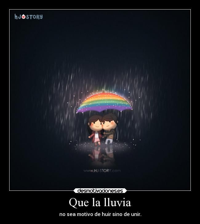 Que la lluvia - 
