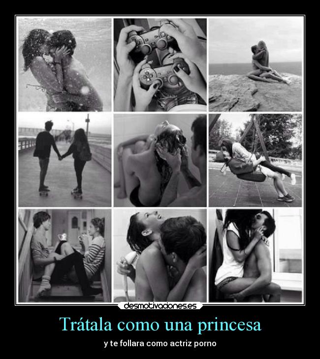 Trátala como una princesa - 