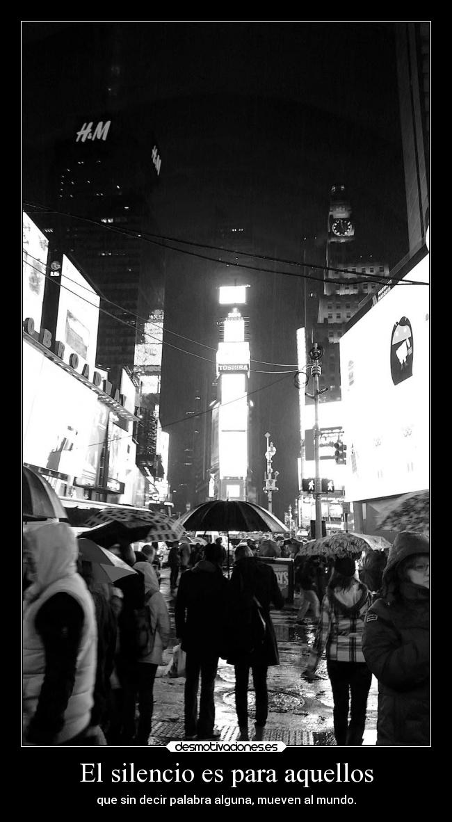 El silencio es para aquellos -