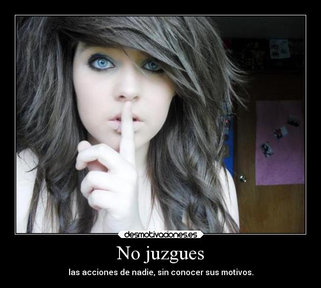 No juzgues -