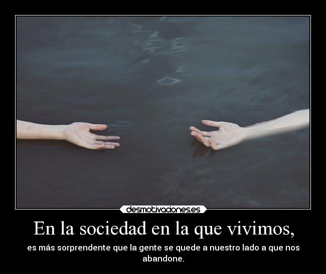 carteles sociedad tristeza desmotivaciones