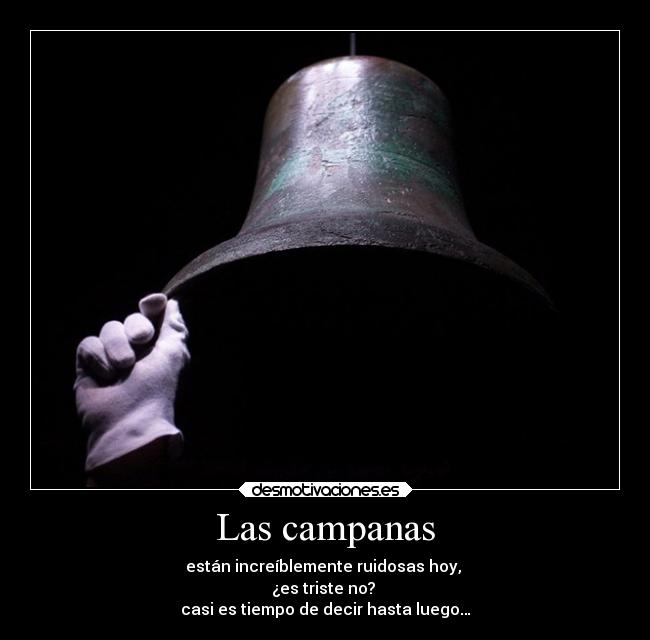Las campanas -