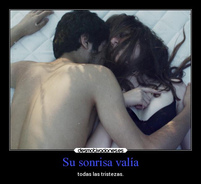 Su sonrisa valía - 