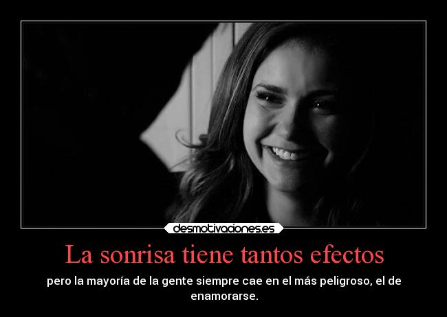La sonrisa tiene tantos efectos -