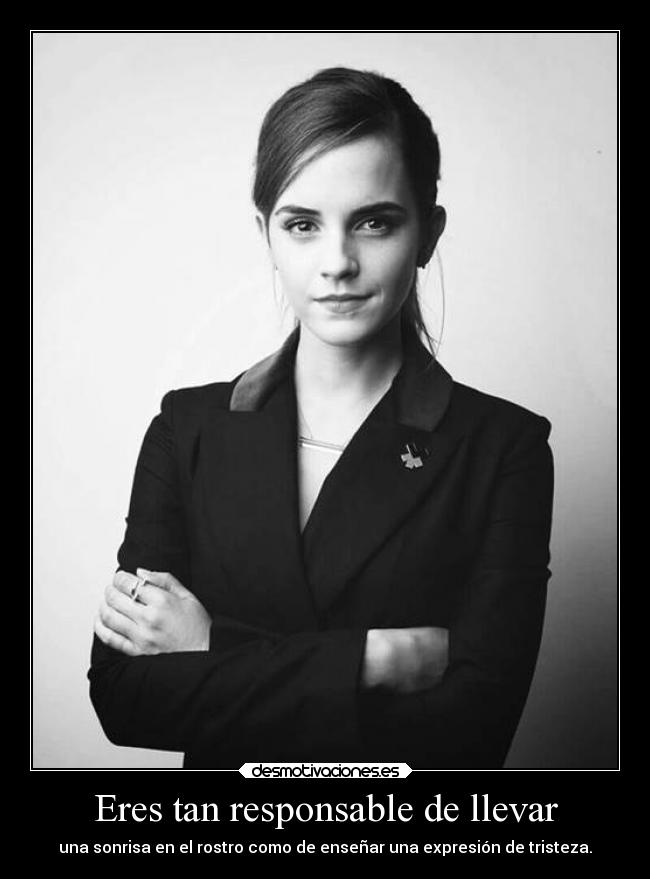 Eres tan responsable de llevar - 