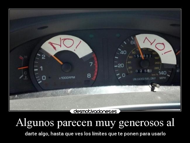 Algunos parecen muy generosos al - 