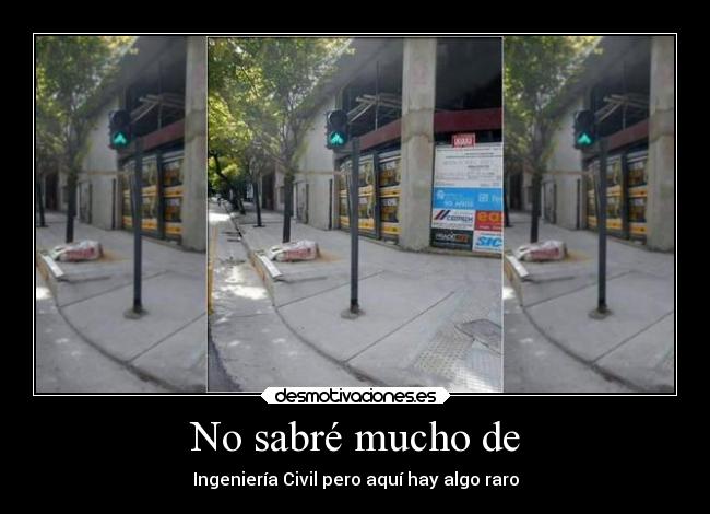 No sabré mucho de -