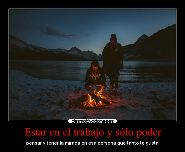 Estar en el trabajo y sólo poder -