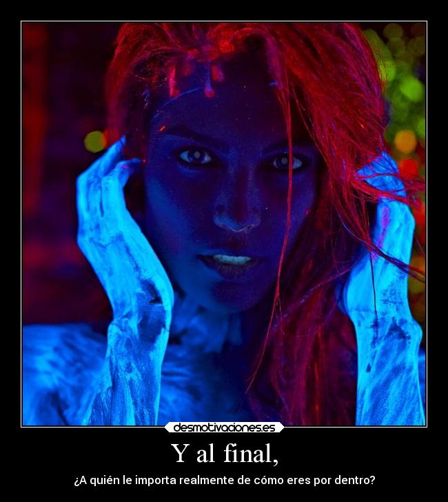 Y al final, - 