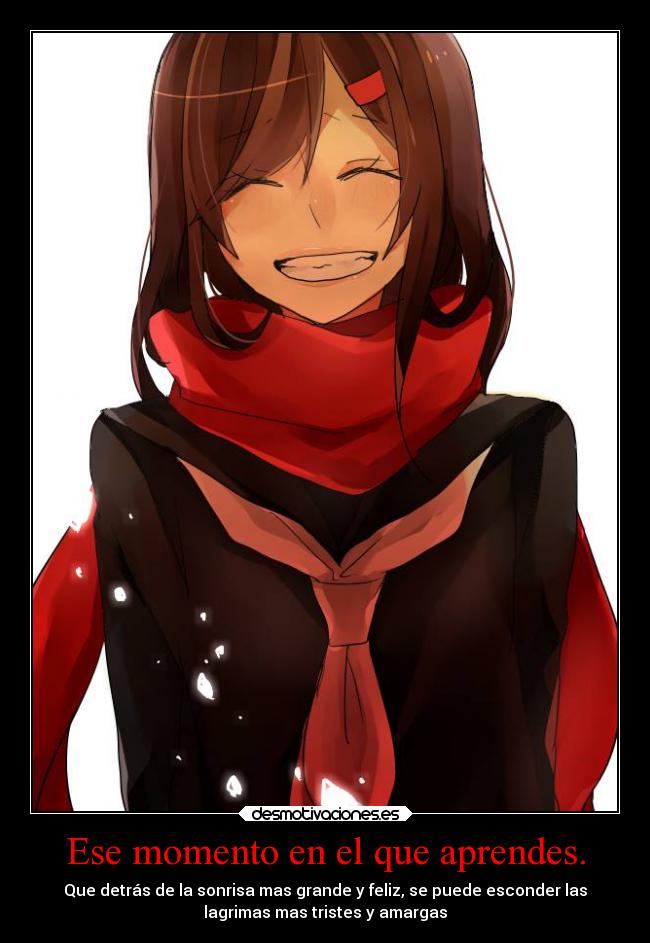 Ese momento en el que aprendes. -