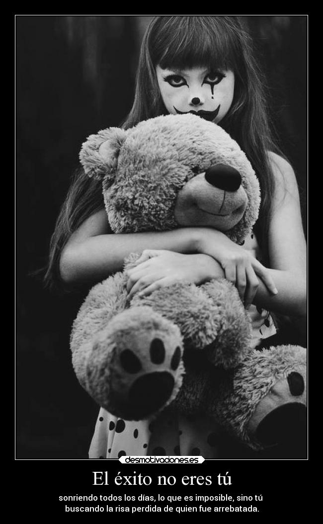 carteles tristeza risa vida desmotivaciones ninos clandesplazado desmotivaciones