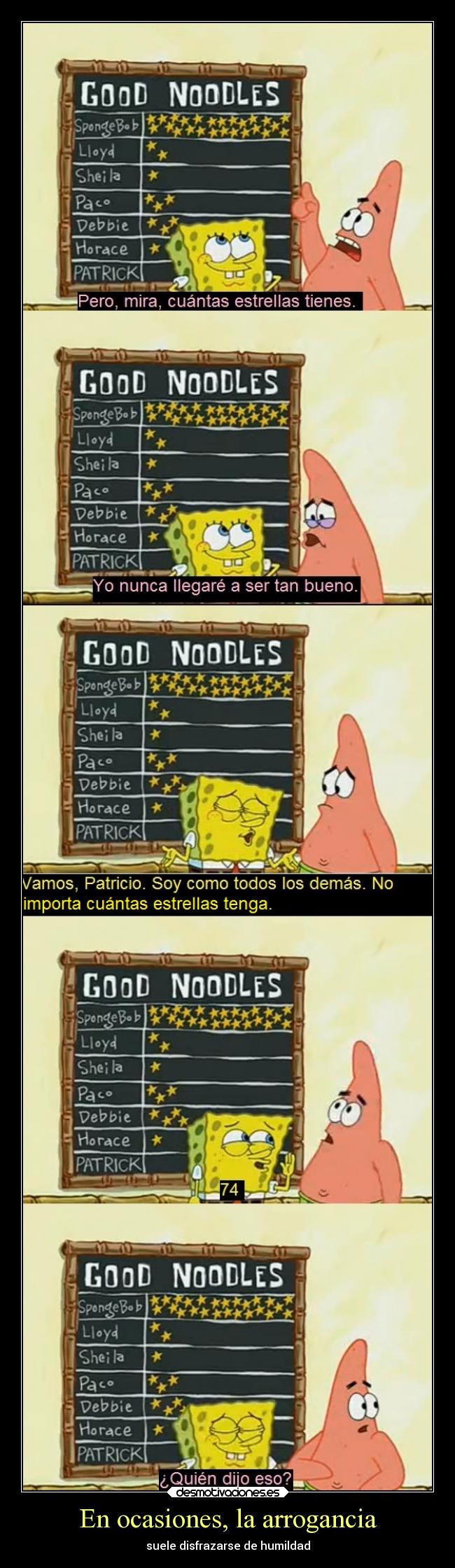 carteles vida arrogancia disfrazada humildad bob esponja desmotivaciones