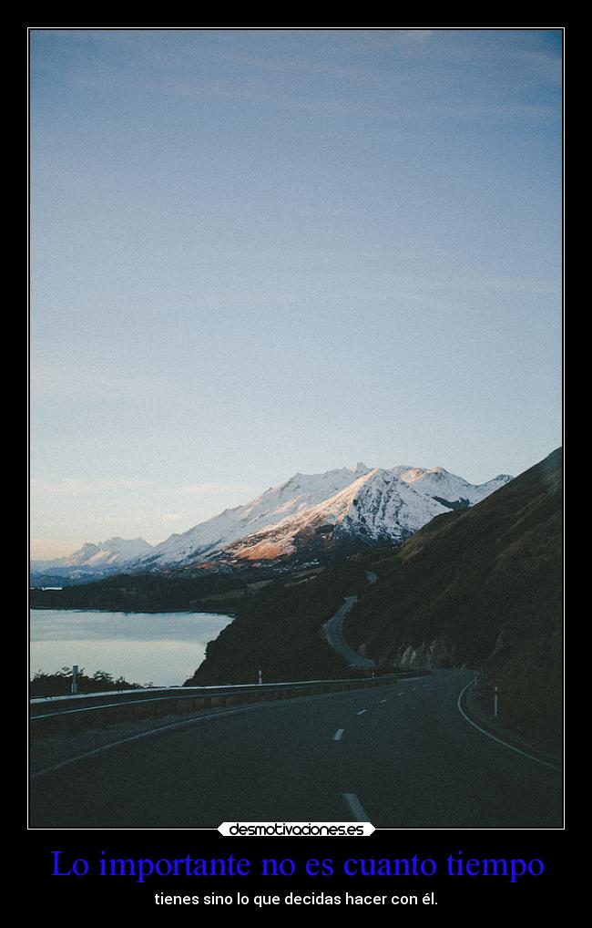 Lo importante no es cuanto tiempo -