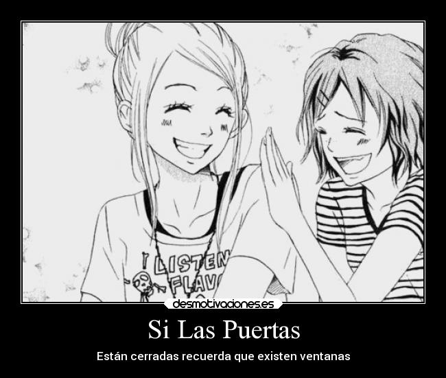Si Las Puertas - Están cerradas recuerda que existen ventanas