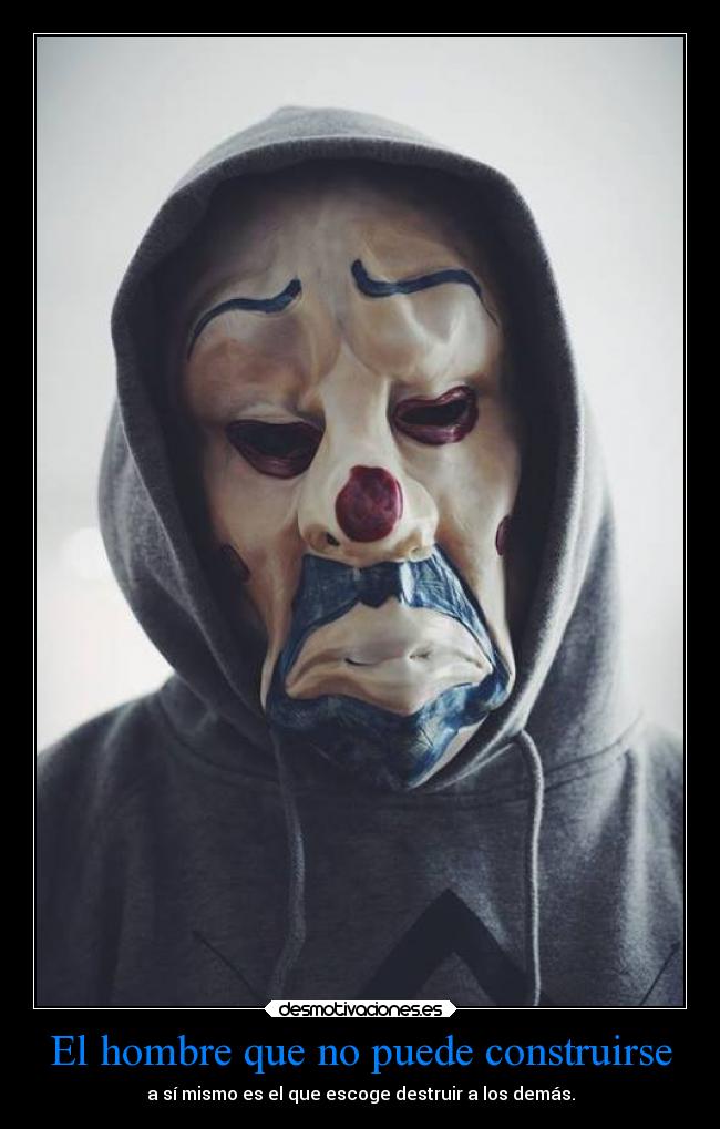 El hombre que no puede construirse -