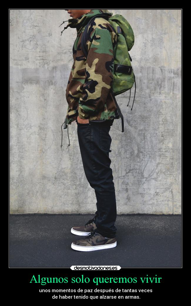 Algunos solo queremos vivir - 