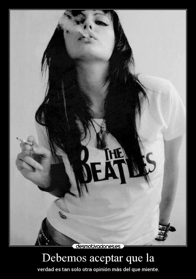 Debemos aceptar que la -