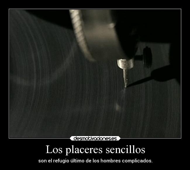 Los placeres sencillos -