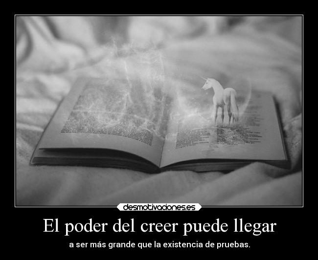 El poder del creer puede llegar - 