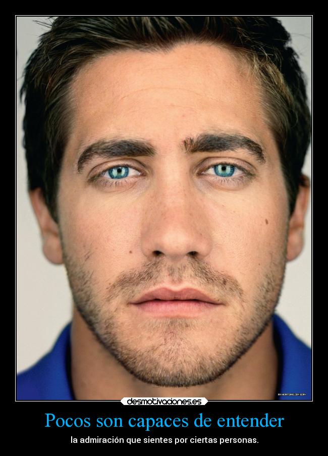 Pocos son capaces de entender - 