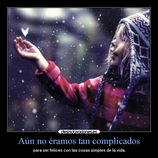 Aún no éramos tan complicados -