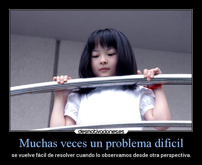 Muchas veces un problema dificil - 