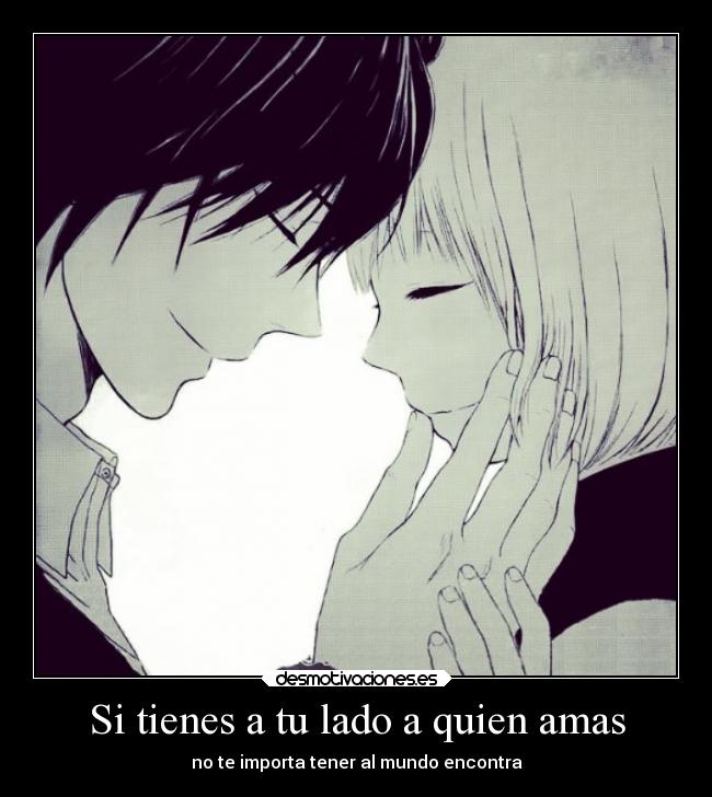 Si tienes a tu lado a quien amas - 