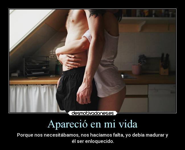 Apareció en mi vida -