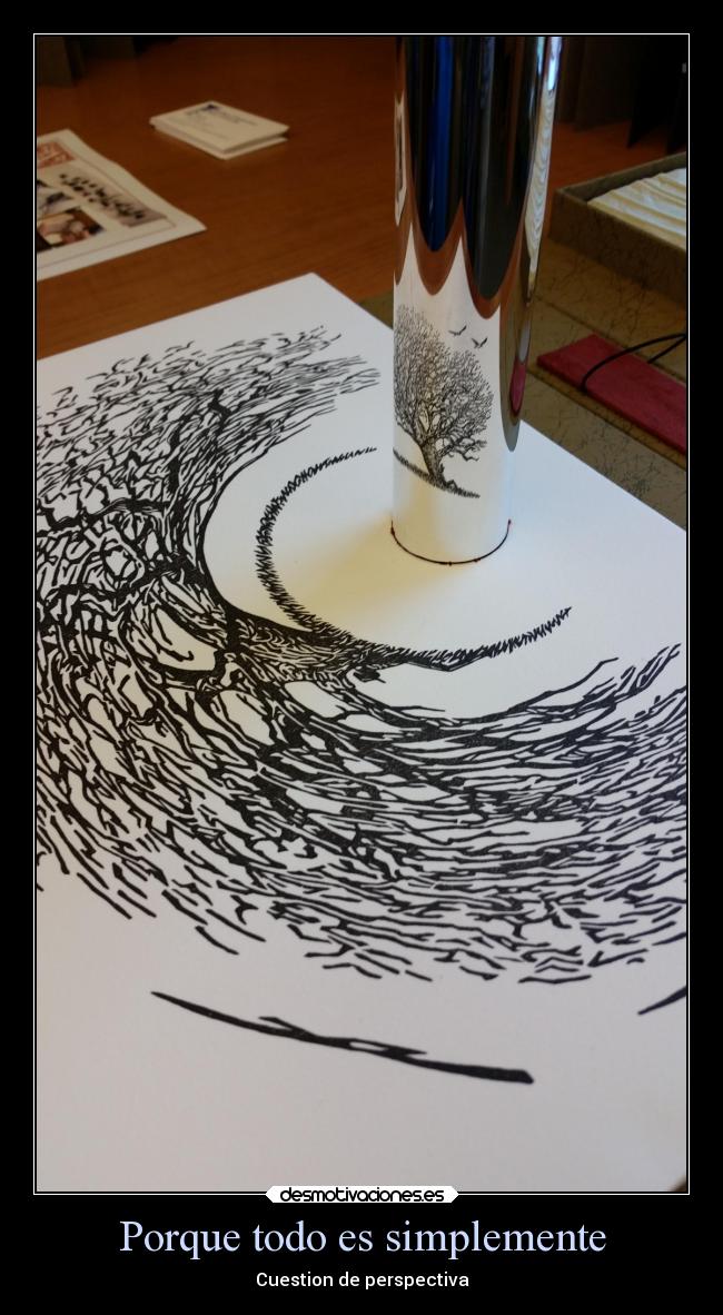 carteles vida sentimientos perspectiva ver cosas diferente desmotivaciones