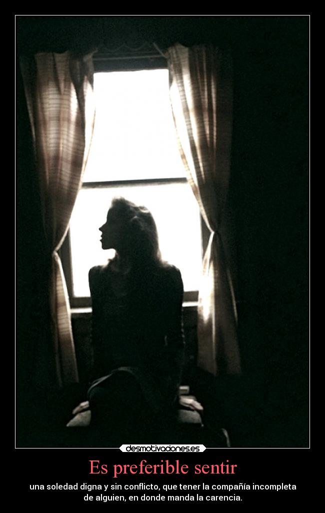 Es preferible sentir - 