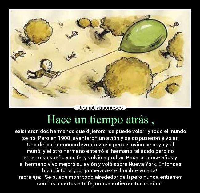 Hace un tiempo atrás , -