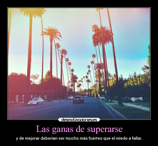 carteles vida superarse mejorar fallar yandraktime imyours desmotivaciones