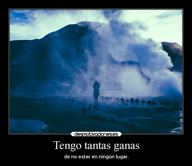 Tengo tantas ganas -