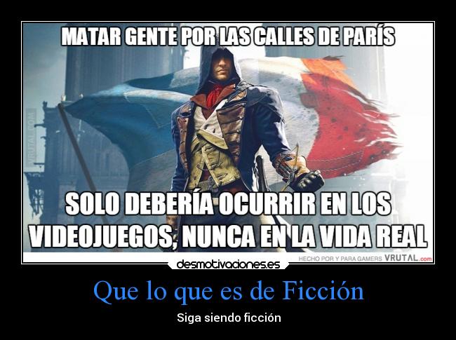 carteles videojuegos assassinscreenunity assassins creed unity francia paris matar gente desmotivaciones
