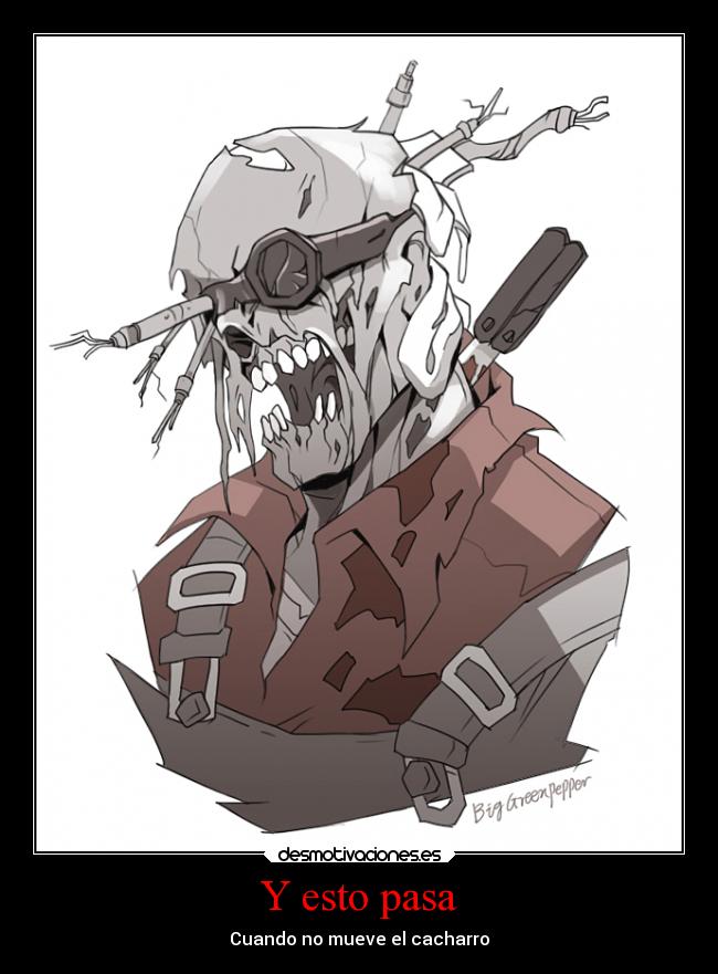 Y esto pasa - Cuando no mueve el cacharro
