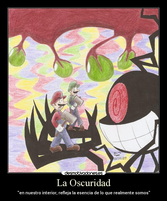 La Oscuridad - en nuestro interior, refleja la esencia de lo que realmente somos