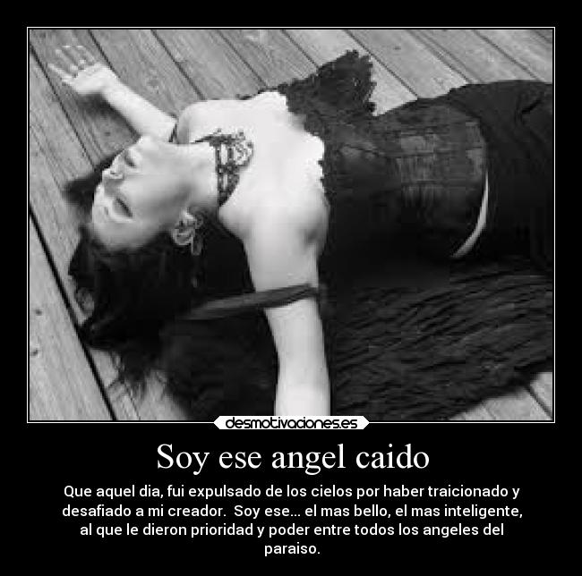 Soy ese angel caido -