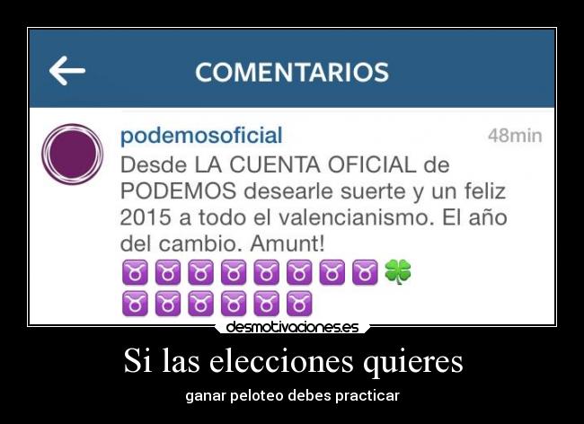 Si las elecciones quieres - 